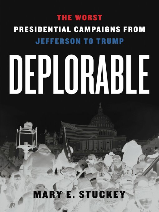 Title details for Deplorable by Mary E. Stuckey - Available